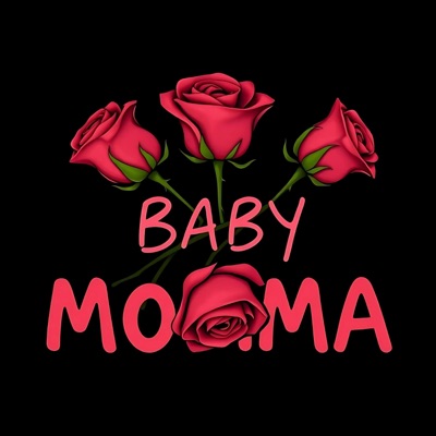 Baby Momma - Single