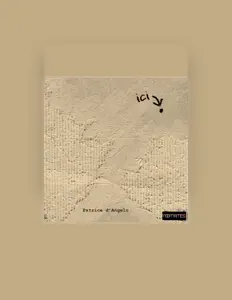 Patrice d'Angeloを聴いたり、ミュージックビデオを鑑賞したり、経歴やツアー日程などを確認したりしましょう！