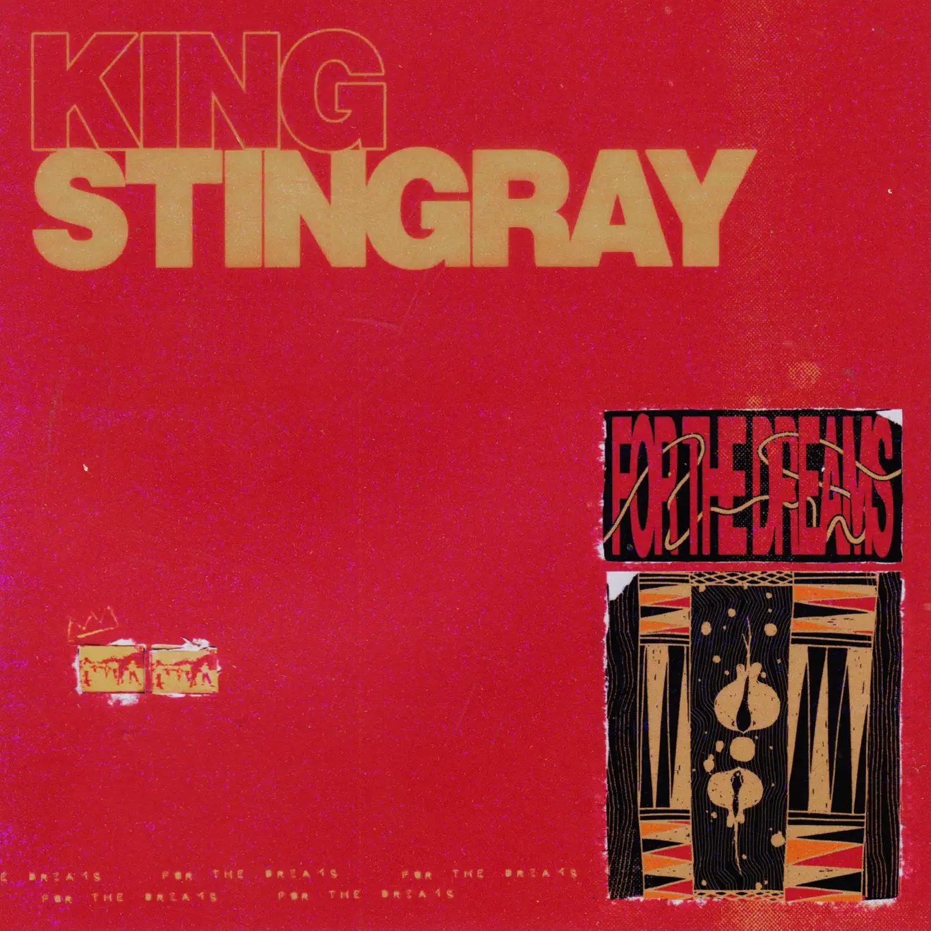 King Stingray – For The Dreams (2024) [iTunes Match M4A]