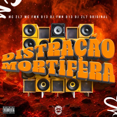 Distração Mortífera (feat. MC ZL7) - Single