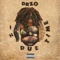 In Due Time - Drriizz0