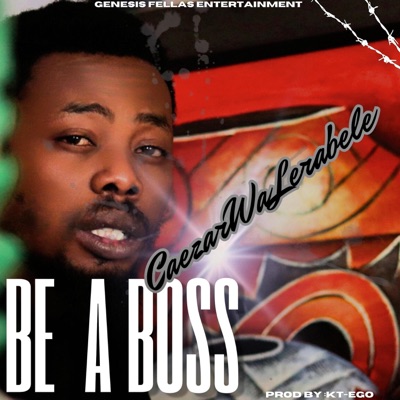 Be a Boss - Single