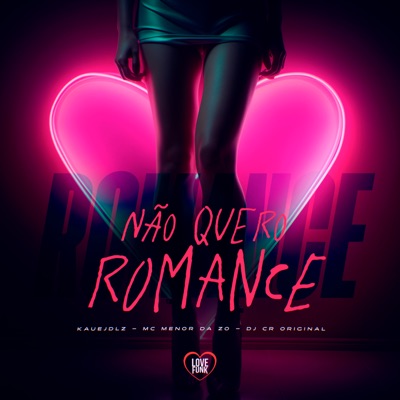 Não Quero Romance - Single