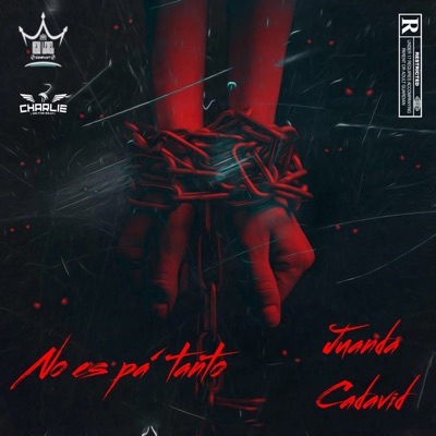 No Es Pa Tanto - Single