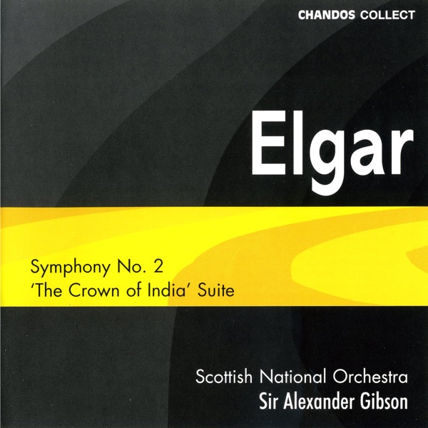 Elgar: Symphony No. 2 in E-Flat Major, Op. 63 & The Crown of India Suite, Op. 66a