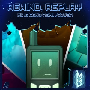 Rewind, Replay (Mike Geno Version) - Single