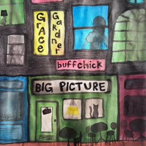 Big Picture (feat. buffchick) - Single
