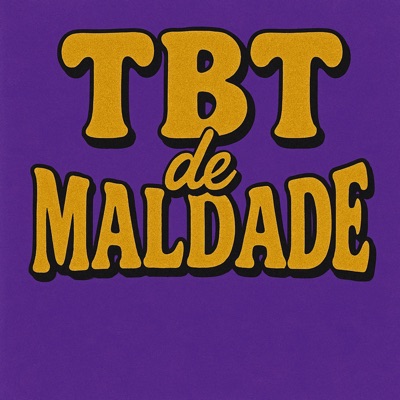 Tbt de Maldade - Single