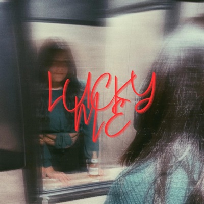 Lucky Me - Single