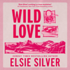 Wild Love - Elsie Silver