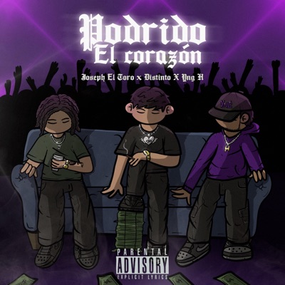 PODRIDO EL CORAZON - Single