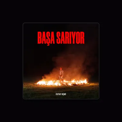 Listen to Kutay Uçar, watch music videos, read bio, see tour dates & more!