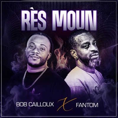 Res Moun (feat. Fantom) - Single