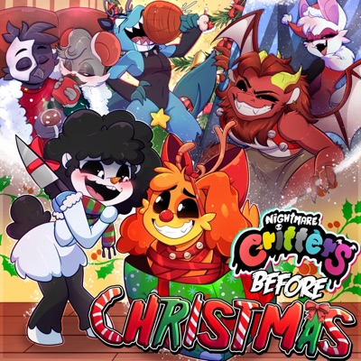Nightmare Critters Before Christmas (Nightmare Critters Song) (feat. Jelzyart, The Mediocre Dutchman, Swiblet & DonDonut) - Single