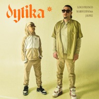 DYTIKA - Single - Loco Franco, Marocoino101 & JayPee