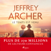 Le Temps est venu - Jeffrey Archer