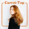 CARROT TOP