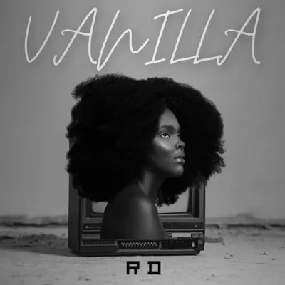 Listen to Vanilla - Single by RD