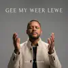 Johnny Davids - Gee My Weer Lewe