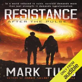 Resistance: After the Pulse, Book 2 (Unabridged)