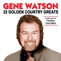 Gene Watson - Fourteen Carat Mind