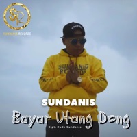 Bayar Utang Dong - Single - Sundanis