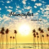 Humsafar - Single