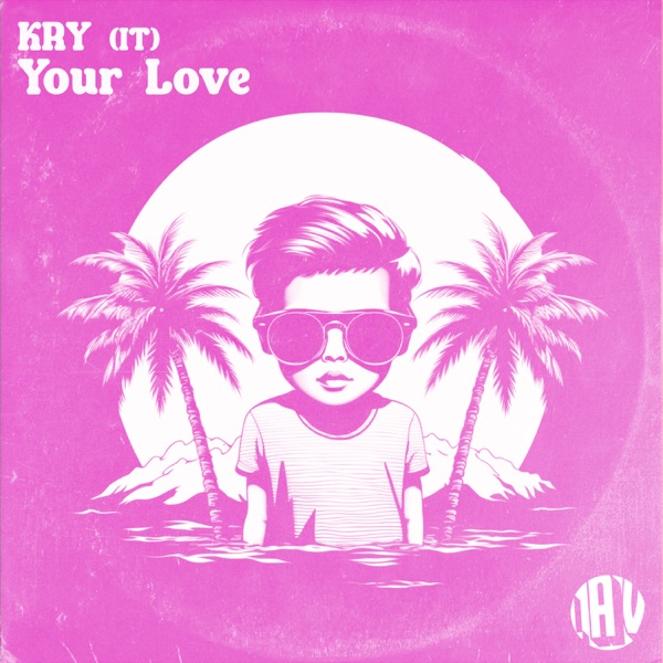 Your Love - Single