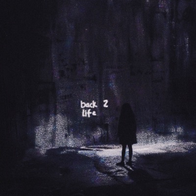 Back 2 Life - Single