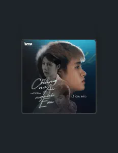 Dengarkan Lê Gia Bảo, tonton video musik, baca bio, lihat tanggal tur & lainnya!