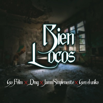 Bien Locos - Single