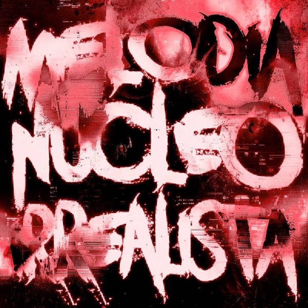 MELODIA NÚCLEO IRREALISTA - EP