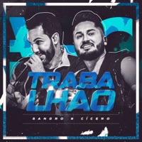 Trabalhão (Ao Vivo) - Single - Sandro e Cícero