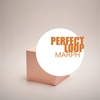 Perfect Loop - Single
