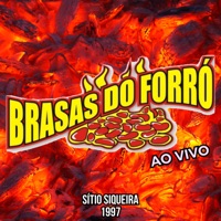 Sítio Siqueira - 1997 (Ao Vivo) - Brasas do Forró