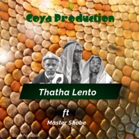 Thatha Lento (feat. Master Shobe) - Single - Goya Production