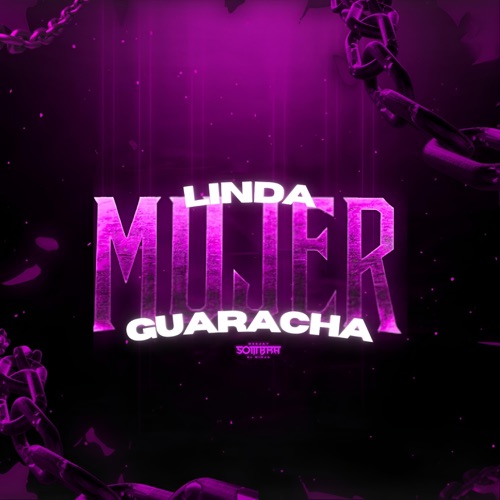 Linda Mujer (Guaracha) - Single