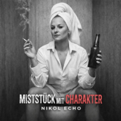 Miststück mit Charakter