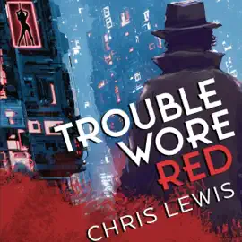 Trouble Wore Red (Unabridged)