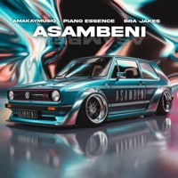 Asambeni (feat. Amakay MusiQ & BraJakes) - Single - PIANO ESSENCE