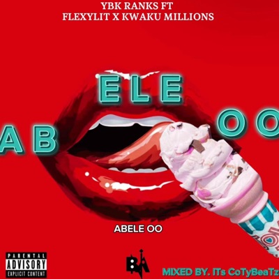 Abele oo (feat. Flexylit & Kwaku Million) - Single