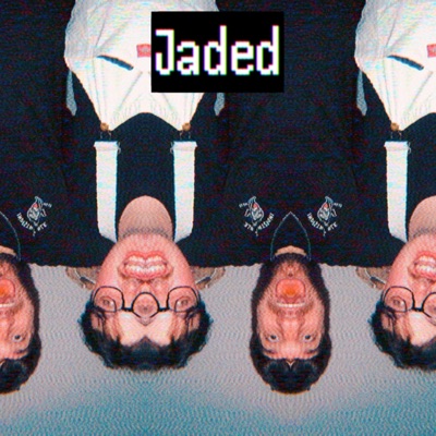 Jaded (feat. Digital Dyl) - Single