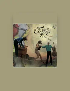Trio Escapada을(를) 듣고, 뮤직 비디오를 보고, 약력을 읽고, 투어 일정 등을 확인하세요!