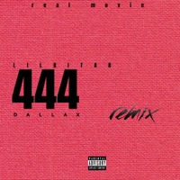 444 (feat. Dallax) [remix] - Single - lil.bitar