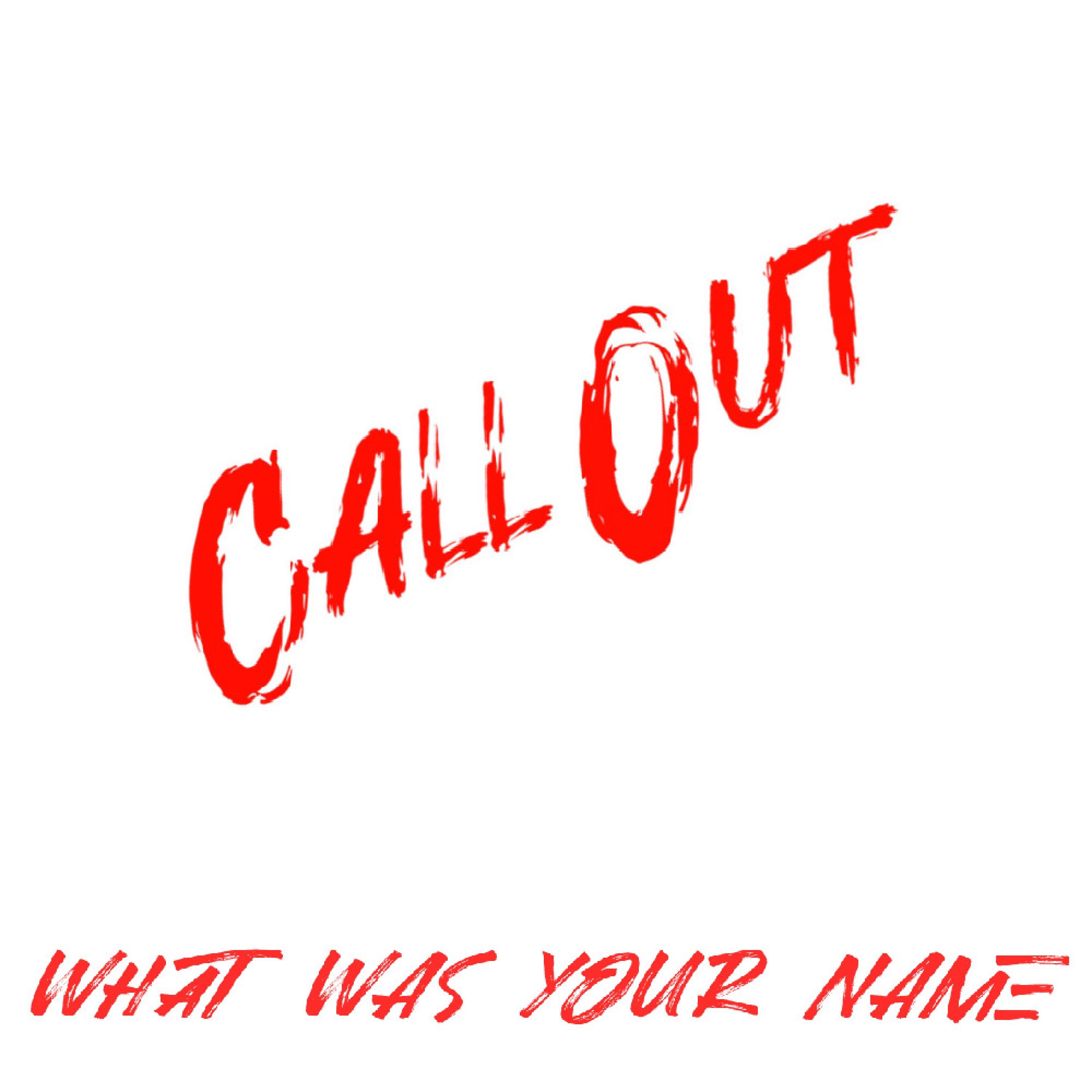 What Was Your Name - Single