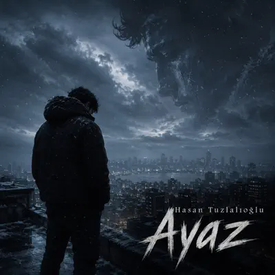 Listen to Ayaz - Single by Hasan Tuzlalıoğlu