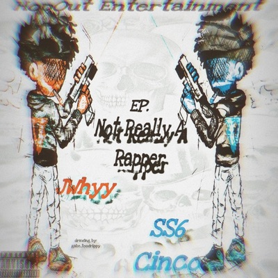 Not Really A Rapper, Vol. 1 (EP.)