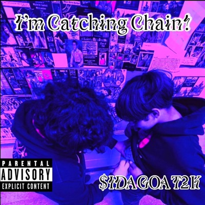 I'm Catching Chain!