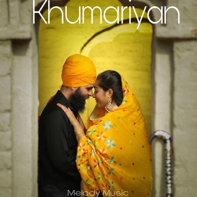 Melody Music - Khumariyan