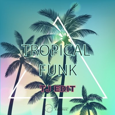 Tropical Funk - Single